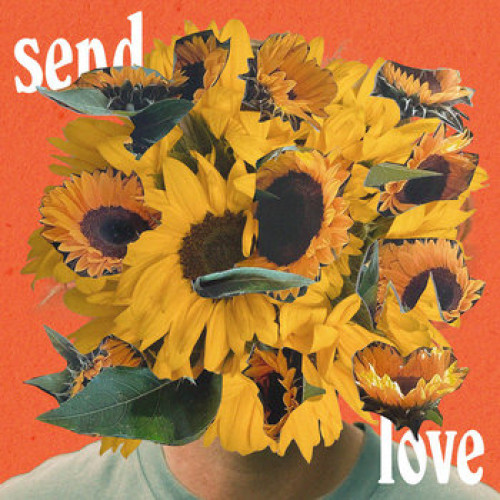 Cover art for "send love"
