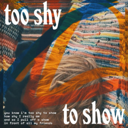 Cover art for "too shy to show"
